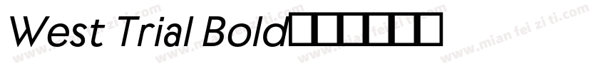 West Trial Bold字体转换